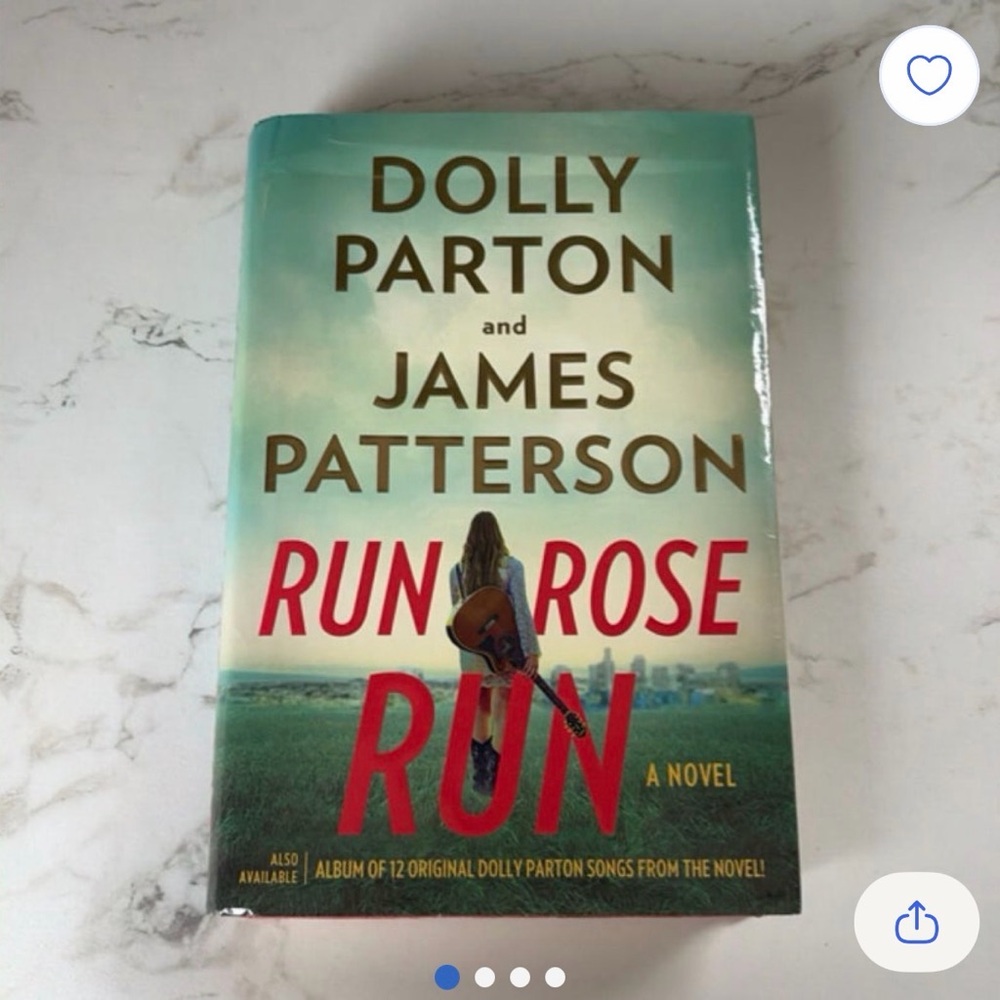 Run Rose Run Novel by Dolly Parton and James Patterson